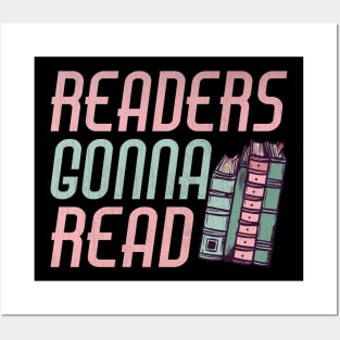 Readers Gonna Read Funny Book Lover Posters and Art